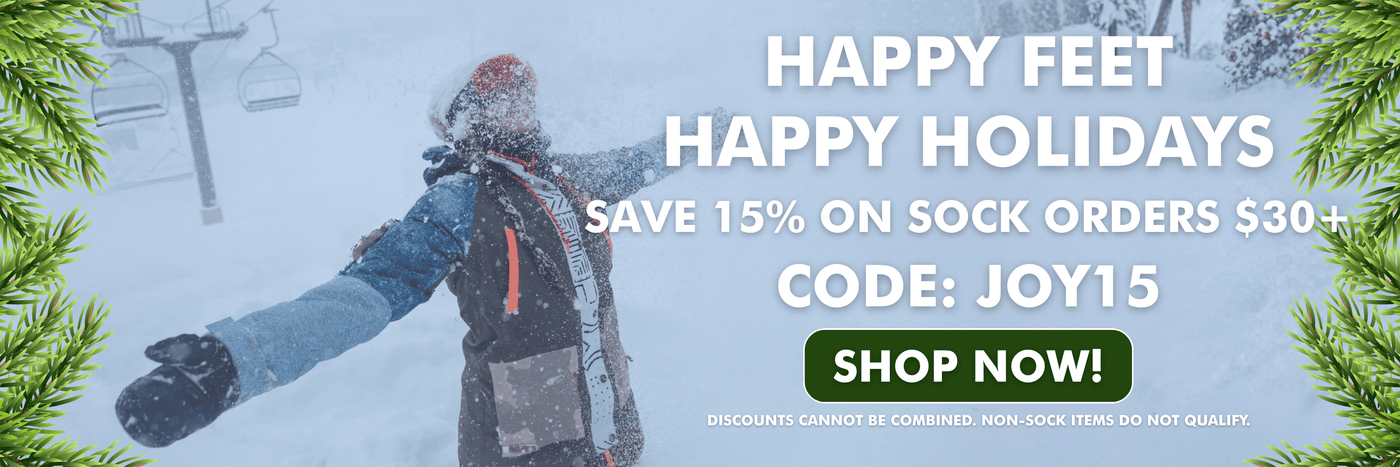 Happy feet. happy holidays. Take 15% off sock orders $30+! Code: JOY15. *Discounts cannot be combined. Non-sock items do not qualify.