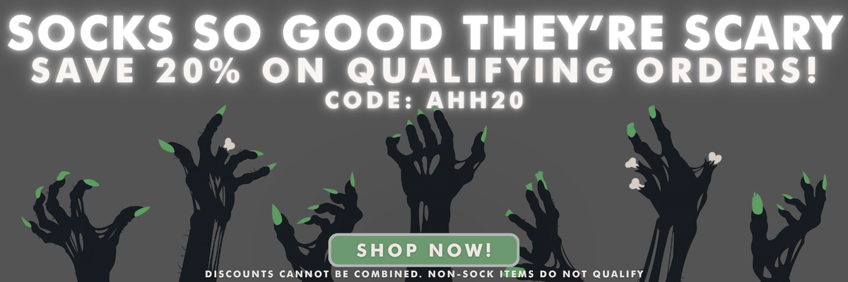 Socks so good they're scary! Save 20% on qualifying orders. Code: AHH20. Shop now! Discounts cannot be combined. Non-sock items do not qualify.