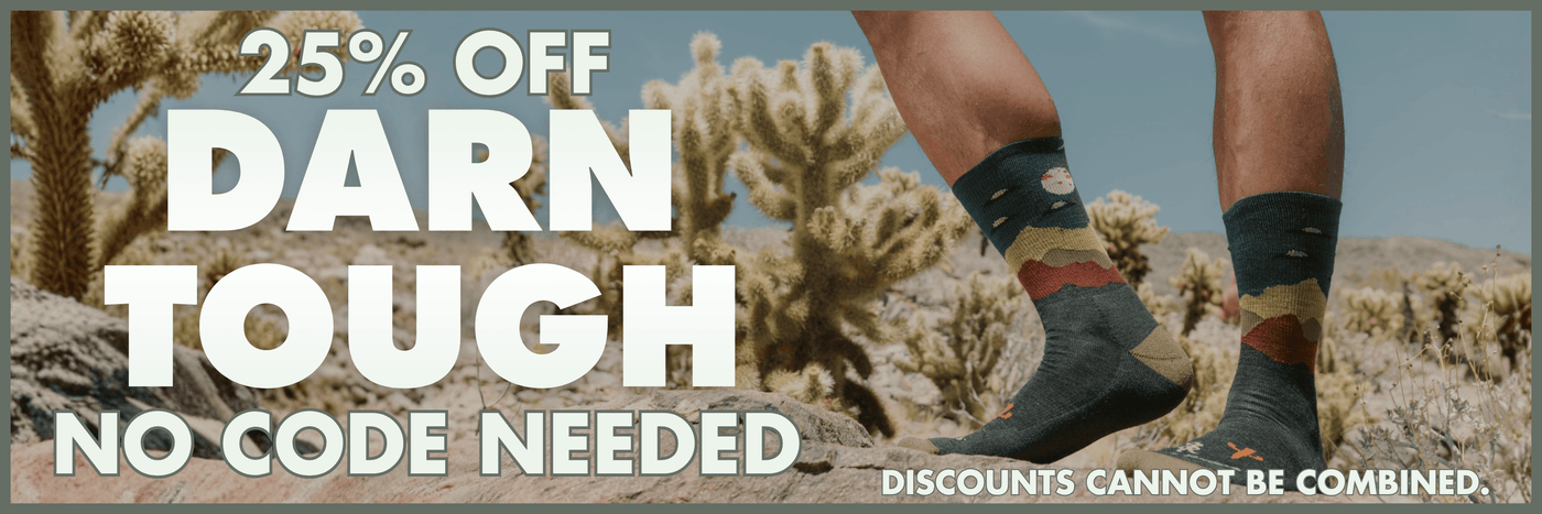 25% off all Darn Tough socks, no code needed! Discounts cannot be combined.